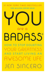 You Are a Badass?: How to Stop Doubting Your Greatness and Start Living an Awesome Life