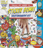 Sticker Bomb: Skateboard Kit