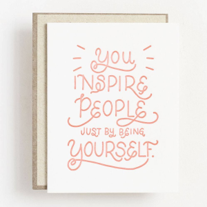 Inspire By Being Yourself Card