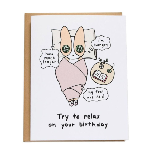 Relax On Your Birthday Card