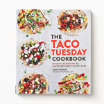 The Taco Tuesday Cookbook: 52 Tasty Taco Recipes to Make Every Week the Best Ever