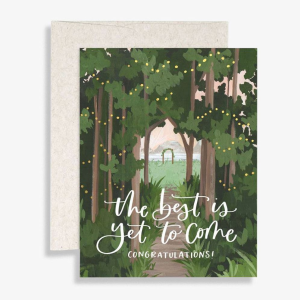 Best Is Yet To Come Wedding Card