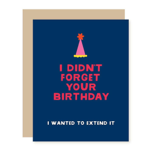 Extend Your Birthday Belated Card