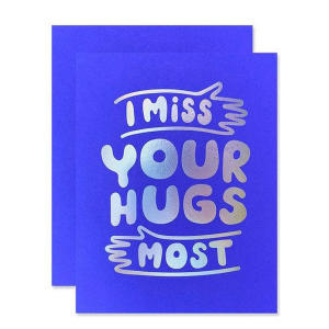 Miss Your Hugs Greeting Card