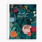 Pick You Every Time Anniversary Card