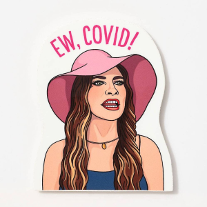 Ew. Covid! Vinyl Sticker