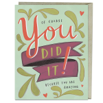 You Did It Graduation Card