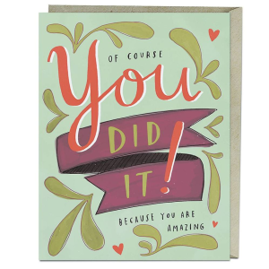 You Did It Graduation Card