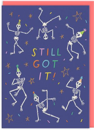 Still Got It Birthday Card