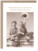 Wishes They Had Birthday Card