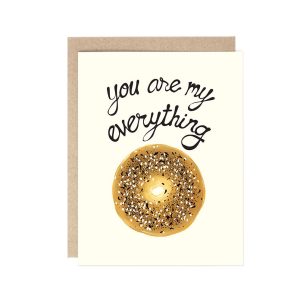 My Everything Bagel Love Greeting Card
